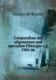 Compendium der allgemeinen und speciallen Chirurgie v.2, 1903-06, Gustav de Ruyter 