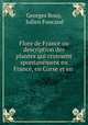 Flore de France ou description des plantes qui croissent spontanement en France, en Corse et en ., Georges Rouy, Julien Foucaud 