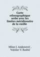 Carte ethnographique serbe avec les limites meridionales de la vieille ., Milan J. Andonovic 