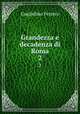 Grandezza e decadenza di Roma. 2, Guglielmo Ferrero 