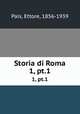 Storia di Roma. 1, pt.1, Pais, Ettore, 1856-1939 
