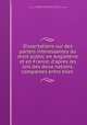 Dissertations sur des parteis interessantes du droit public en Angleterre et en France, d