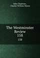 The Westminster Review. 158, John Chapman , Charles William Wason 