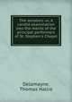 The senators: or, A candid examination into the merits of the principal performers of St. Stephen
