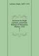 Sermons by Hugh Latimer, sometime Bishop of Worcester, Martyr, 1555. 2, Latimer, Hugh, 1485?-1555 