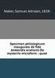 Specimen philologicum inaugurale de fide Andocidis orationis De mysteriis microform : quod ., Naber, Samuel Adriaan, 1828- 