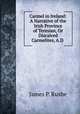 Carmel in Ireland: A Narrative of the Irish Province of Teresian, Or Discalced Carmelites, A.D ., James P. Rushe 