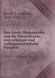 Das Gesetz Hammurabis und die Thora Israels ; eine religions-und rechtsgeschichtliche Parallele, Oettli, S. (Samuel), 1846-1911 