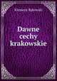 Dawne cechy krakowskie, Klemens Bakowski 