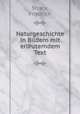 Naturgeschichte in Bildern mit erl?uterndem Text, Strack, Friedrich 