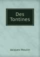 Des Tontines, Jacques Moulin 