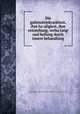 Die gallensteinkrankheit, ihre ha?ufigkeit, ihre entstehung, verhu?tung und heilung durch innere behandlung, Clemm, Walther Nikolaus,YA Pamphlet Collection (Library of Congress) DLC 