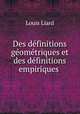 Des definitions geometriques et des definitions empiriques ., Louis Liard 