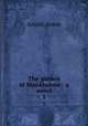 The garden at Monkholme : a novel. 3, Armitt, Annie 