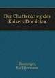 Der Chattenkrieg des Kaisers Domitian, Zwanziger, Karl Hermann 