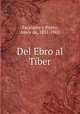Del Ebro al Tiber, Amos de Escalante y Prieto 