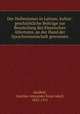 Der Hellenismus in Latium; kultur-geschichtliche Beitrage zur Beurteilung des klassischen Altertums, an der Hand der Sprachwissenschaft gewonnen, Gunther Alexander Ernst Adolf Saalfeld 