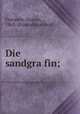 Die sandgra?fin;, Frenssen, Gustav, 1863- [from old catalog] 