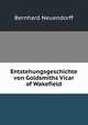 Entstehungsgeschichte von Goldsmiths Vicar of Wakefield., Bernhard Neuendorff 