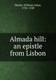 Almada hill: an epistle from Lisbon, Mickle, William Julius, 1735-1788 