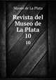 Revista del Museo de La Plata. 10, Museo de La Plata 
