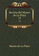 Revista del Museo de La Plata. 13, Museo de La Plata 