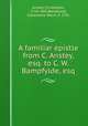A familiar epistle from C. Anstey, esq. to C. W. Bampfylde, esq, Anstey, Christopher, 1724-1805,Bampfylde, Coplestone Warre, d. 1791 