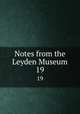 Notes from the Leyden Museum. 19, Rijksmuseum van Natuurlijke Historie te Leiden,Rijksmuseum van Natuurlijke Historie te Leiden. Notes from the Royal Zoological Museum. 1879,Jentink, Frederik Anna. Mammiferes 