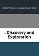 . Discovery and Exploration, Alfred Brittain , George Edward Reed 