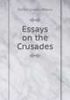 Essays on the Crusades, Dana Carleton Munro 