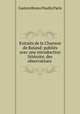 Extraits de la Chanson de Roland: publies avec une introduction litteraire, des observations ., Gaston Bruno Paulin Paris 