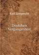Deutchen Vergangenheit, Karl Lamprecht 