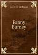 Fanny Burney, Austin Dobson 