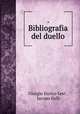 . Bibliografia del duello, Giorgio Enrico Levi , Jacopo Gelli 
