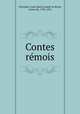 Contes remois, Louis Marie Joseph le Riche Chevigne 