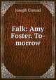 Falk: Amy Foster. To-morrow, Joseph Conrad 