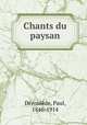 Chants du paysan, Paul Deroulede 
