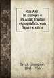 Gli Arii in Europa e in Asia; studio etnografico, con figure e carte, Sergi, Giuseppe, 1841-1936 