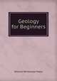 Geology for Beginners, William Whitehead Watts 