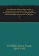 The historians` history of the world; a comprehensive narrative of the rise and development of nations as recorded by over two thousand of the great writers of all ages:. 15, Williams, Henry Smith, 1863-1943 