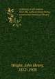 A history of all nations from the earliest times; being a universal historical library. 11, Wright, John Henry, 1852-1908 