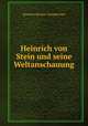 Heinrich von Stein und seine Weltanschauung, Houston Stewart Chamberlain 