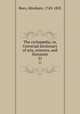 The cyclopdia; or, Universal dictionary of arts, sciences, and literature. 21, Rees, Abraham, 1743-1825 