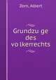 Grundzu?ge des vo?lkerrechts, Zorn, Albert 