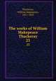 The works of William Makepeace Thackeray. 23, Thackeray, William Makepeace, 1811-1863 