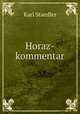 Horaz-kommentar, Karl Staedler 