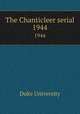 The Chanticleer serial. 1944, Duke University 