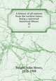 A history of all nations from the earliest times; being a universal historical library. 23, Wright, John Henry, 1852-1908 