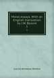 Moral essays. With an English translation by J.W. Basore. 1, Seneca the Younger 