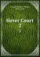 Hever Court. 2, Arnold, Robert Arthur, 1833-1902 